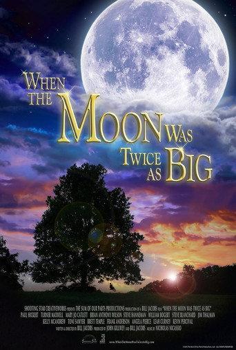 When the Moon Was Twice as Big () poster
