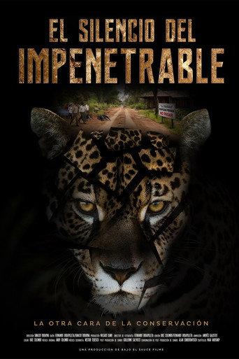 El Silencio del Impenetrable (2021) poster