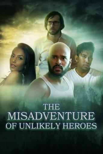 The Misadventure Of Unlikely Heroes (2022) poster