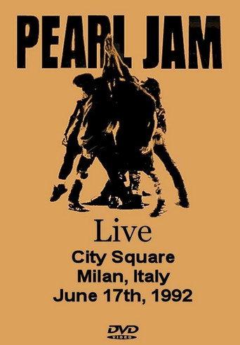 Pearl Jam:  Live In Milan '92 (1992) poster