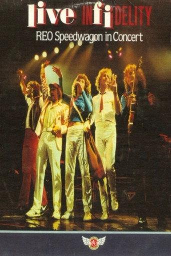 REO Speedwagon - Live Infidelity (1981) poster
