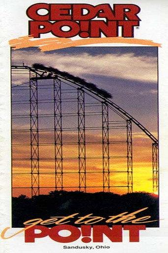 Cedar Point - Get to the Point (1990) poster