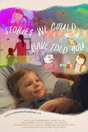 Stories We Could Have Told You () poster