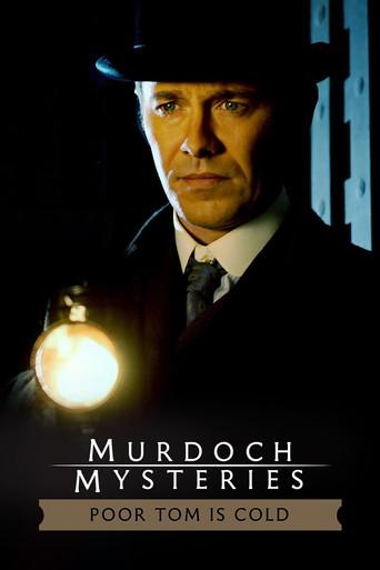 The Murdoch Mysteries: Poor Tom Is Cold (2004) poster