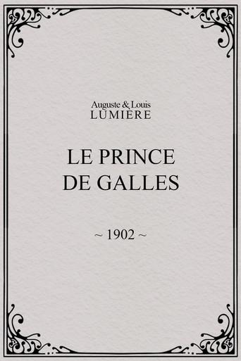 Le prince de Galles (1902) poster