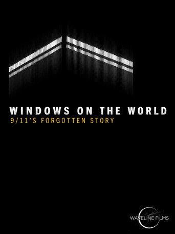 Windows on the World: 9/11's Forgotten Story (2026) poster