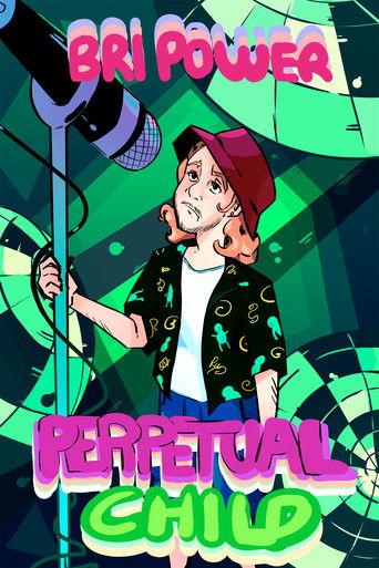 Bri Power: Perpetual Child (2025) poster