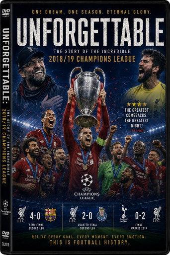Unforgettable: The story of the incredible 2018/19 Champions League (2019) poster
