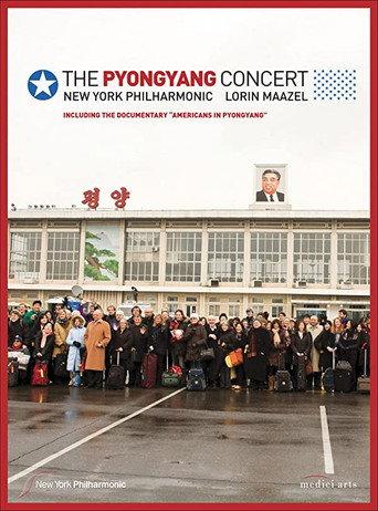 The Pyongyang Concert - New York Philharmonic & Lorin Maazel (2008) poster