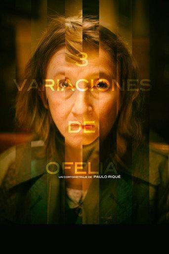 3 Variations on Ofelia (2015) poster