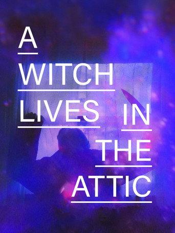 A Witch Lives In The Attic (2024) poster