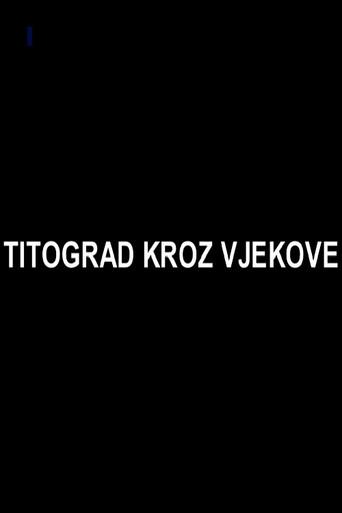 Titograd Through Centuries (1980) poster