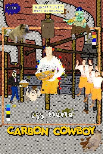 Egg Mama In "Carbon Cowboy" (2025) poster