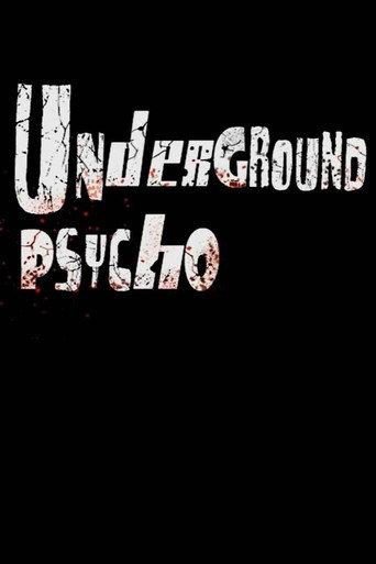 Underground Psycho (2010) poster