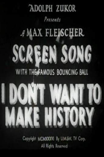 I Don't Want to Make History (1936) poster