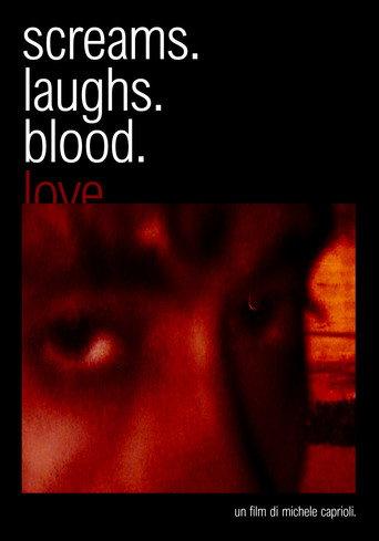 screams. laughs. blood. love. (2024) poster