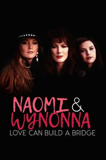 Naomi & Wynonna: Love Can Build a Bridge (1995) poster
