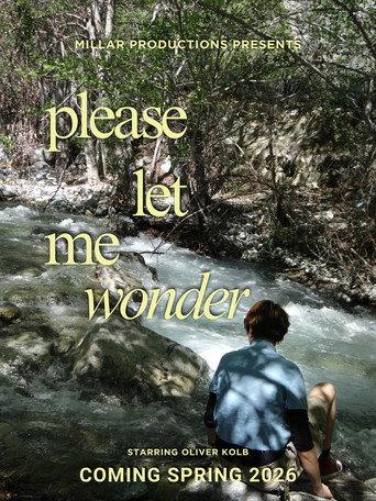 Please Let Me Wonder (2026) poster