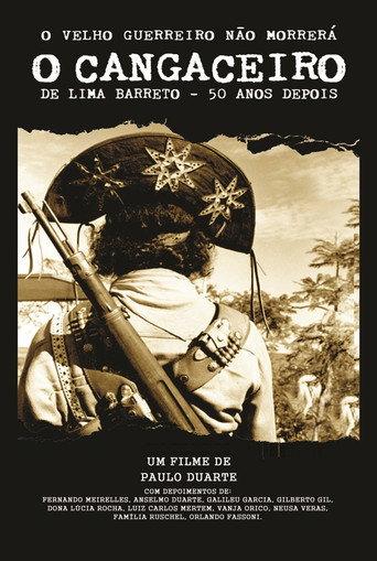 O Velho Guerreiro Não Morrerá - O Cangaceiro de Lima Barreto 50 Anos Depois (2011) poster