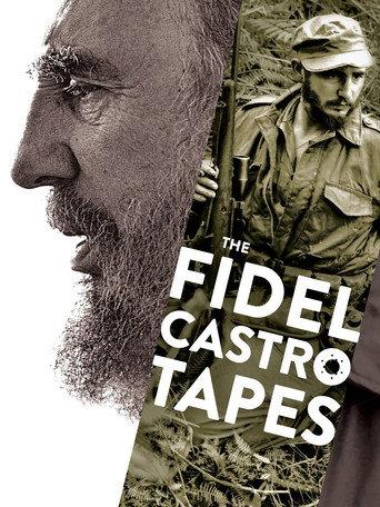 The Fidel Castro Tapes (2014) poster
