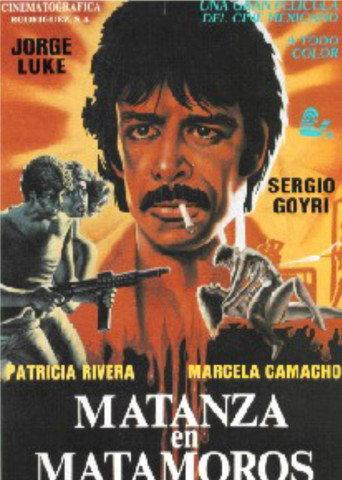 Matanza en Matamoros (1986) poster