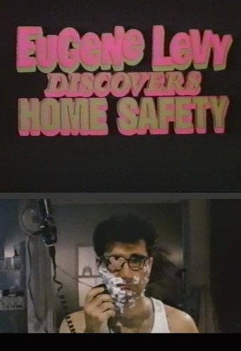 Eugene Levy Discovers Home Safety (1987) poster