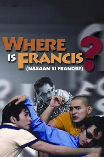 Where Is Francis? (2006) poster