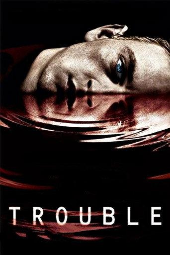 Trouble (2005) poster