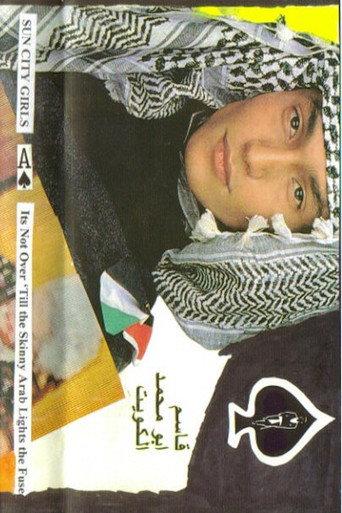 It's Not Over 'Till The Skinny Arab Lights The Fuse (2004) poster