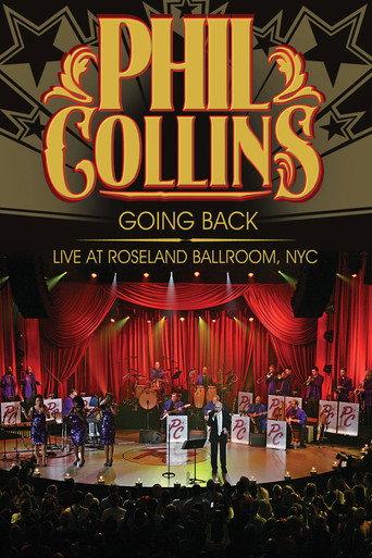 Phil Collins: Going Back - Live at the Roseland Ballroom, NYC (2010) poster