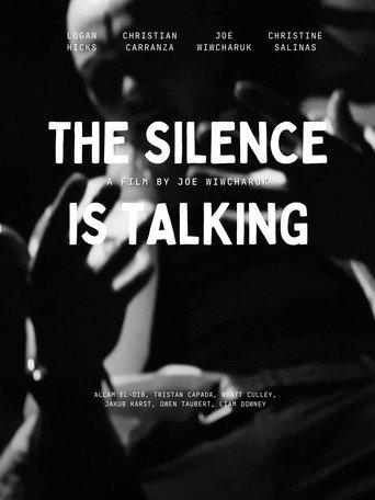 The Silence is Talking () poster