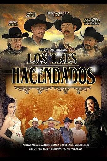 Los Tres Hacendados (2015) poster