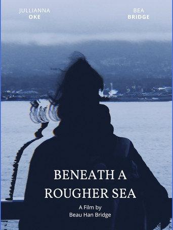 Beneath a Rougher Sea (2021) poster