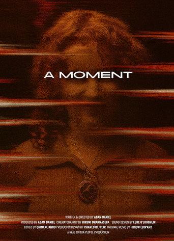 A Moment () poster