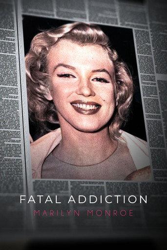 Fatal Addiction: Marilyn Monroe (2022) poster