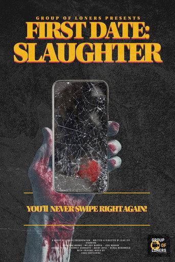 First Date: Slaughter () poster