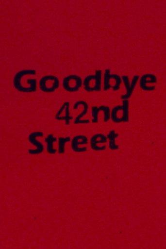 Goodbye 42nd Street (1983) poster