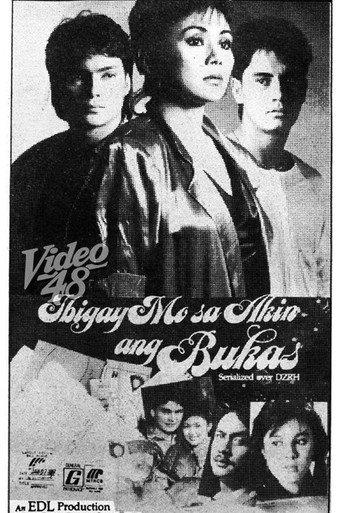 Ibigay mo sa akin ang bukas (1987) poster