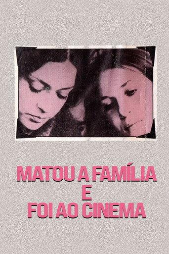 Killed the Family and Went to the Movies (1969) poster