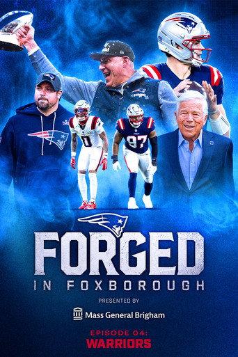 Forged in Foxborough - Warriors (2026) poster