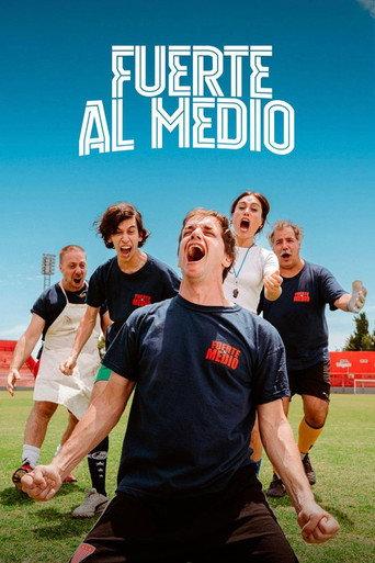 Fuerte al medio () poster