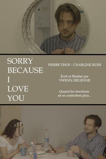 Sorry Because I Love You (2024) poster