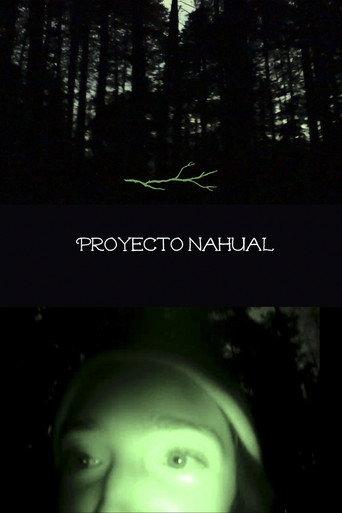 Nahual Project () poster