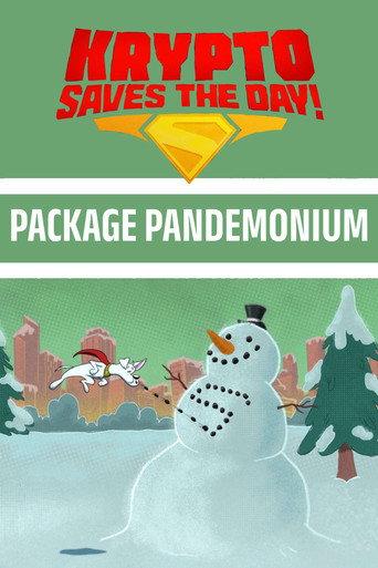 Krypto Saves the Day!: Package Pandemonium (2025) poster