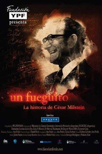 Un Fueguito: La historia de César Milstein (2010) poster