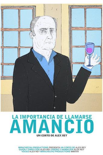 La importancia de llamarse Amancio (2018) poster