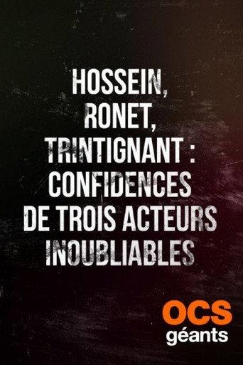 Hossein, Ronet, Trintignant : Confidences de trois acteurs inoubliables (2021) poster