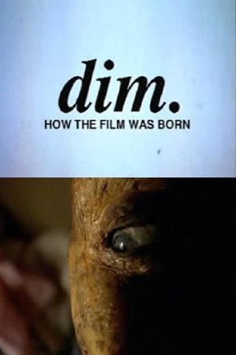 Dim.: How the Film Was Born () poster