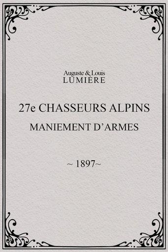 27ème chasseurs alpins : maniement d’armes (1897) poster