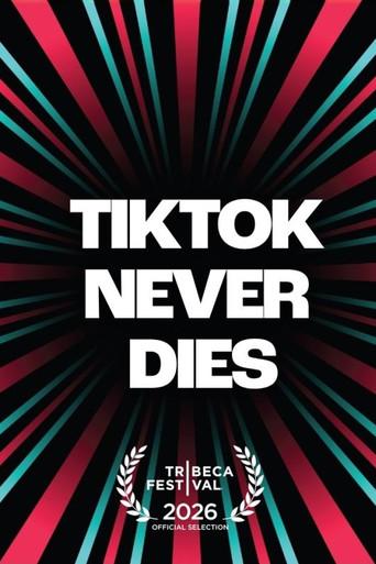 TikTok Never Dies (2026) poster